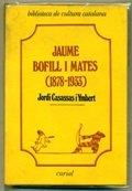 JAUME BOFILL I MATES | 9788472561786 | CASASSAS I YMBERT, JORDI