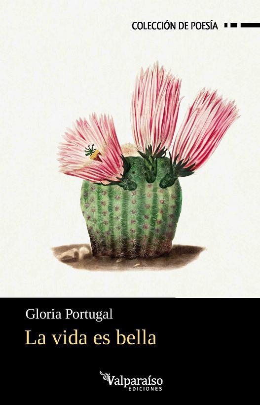 VIDA ES BELLA, LA | 9791388356056 | PORTUGAL, GLORIA