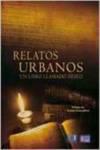 RELATOS URBANOS 2008 | 9788484546696 | LÓPEZ VIZCAÍNO, JOSÉ ANTONIO