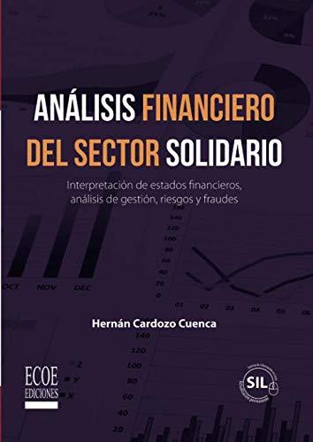 ANÁLISIS FINANCIERO DEL SECTOR SOLIDARIO | 9789587716016 | CARDOZO CUENCA, HERNÁN