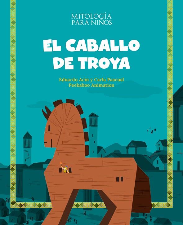 CABALLO DE TROYA, EL | 9788413612492 | ACÍN, EDUARDO/PASCUAL ROIG, CARLA