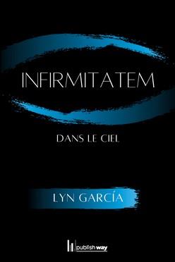 INFIRMITATEM DANS LE CIEL | 9789893709658 | GARCÍA GONZÁLEZ, AILYN ALEJANDRA