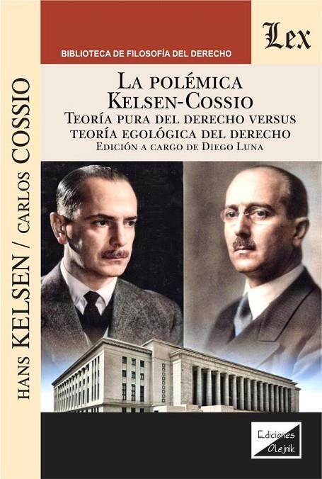 POLEMICA KELSEN-COSSIO, LA | 9789563922653 | COSSIO, CARLOS