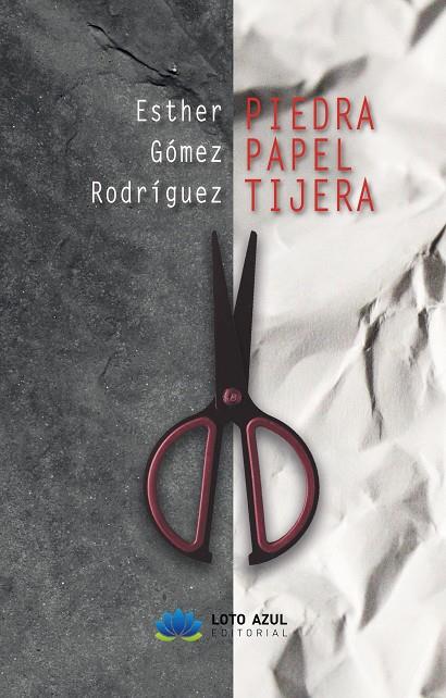 PIEDRA PAPEL TIJERA | 9788419871077 | GÓMEZ RODRÍGUEZ, ESTHER