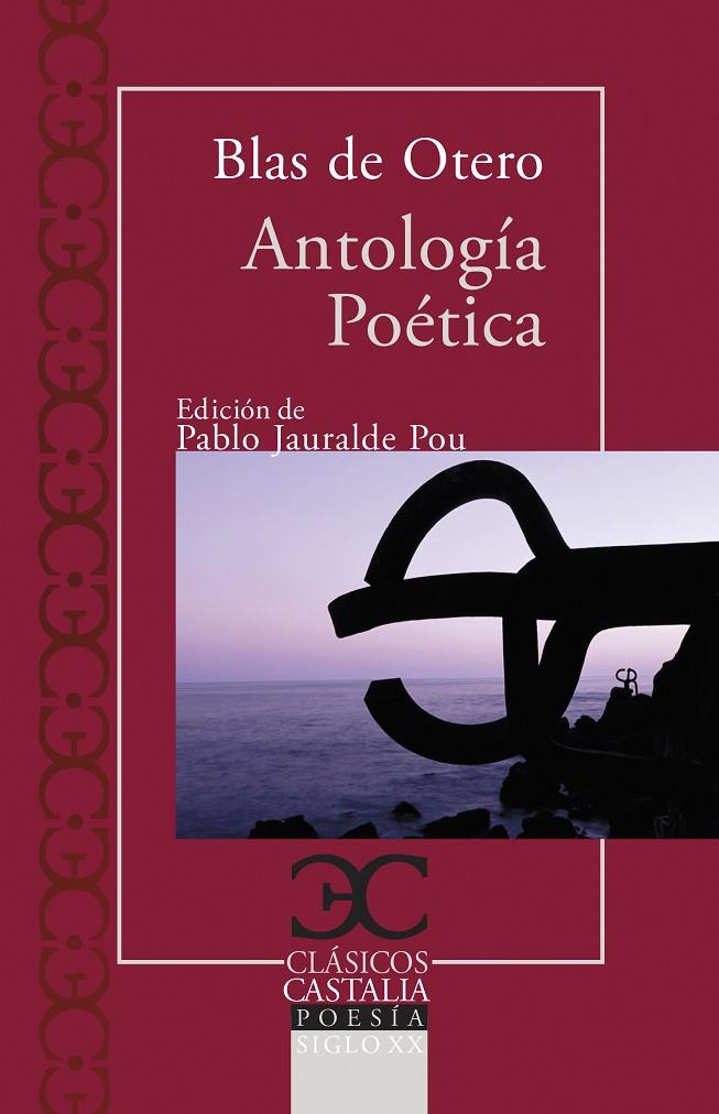 ANTOLOGÍA POÉTICA (BLAS DE OTERO) | 9788497406888 | BLAS DE OTERO