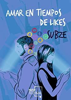 AMAR EN TIEMPOS DE LIKES | 9788417938185 | MIGUEL ÁNGEL (SUBZE)