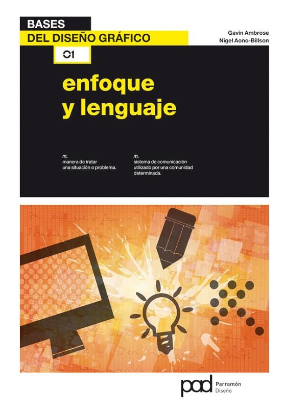 BASES DEL DISEÑO GRAFICO: ENFOQUE Y LENGUAJE | 9788434237919 | AONO-BILLSON, NIGEL