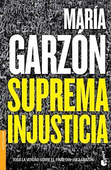 SUPREMA INJUSTICIA | 9788408123835 | GARZÓN, MARÍA