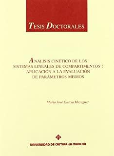 ANÁLISIS CINÉTICO DE LOS SISTEMAS LINEALES DE COMPARTIMENTOS | 9788489958494 | GARCIA, Mª JOSE