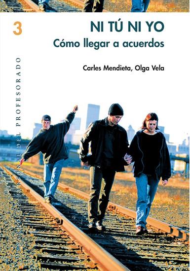 NI TÚ NI YO | 9788478273744 | MENDIETA I SUÑE, CARLES / VELA LÓPEZ, OLGA