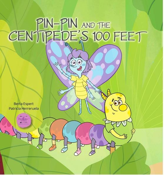 PIN-PIN AND THE CENTIPEDE'S 100 FEET | 9788412826364 | ESPERT, ALBERTA