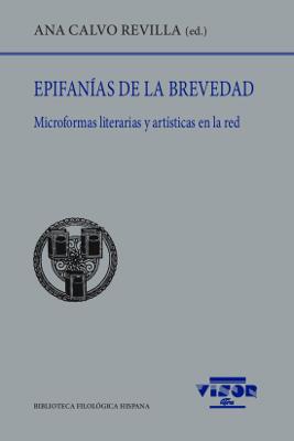 EPIFANIAS DE LA BREVEDAD | 9788498952117 | CALVO REVILLA, ANA