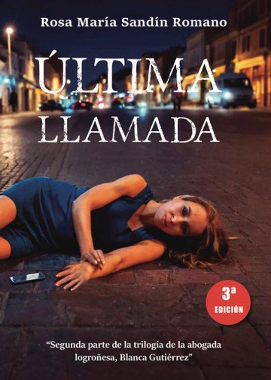 ÚLTIMA LLAMADA | 9788418401558 | SANDÍN ROMANO, ROSA MARÍA