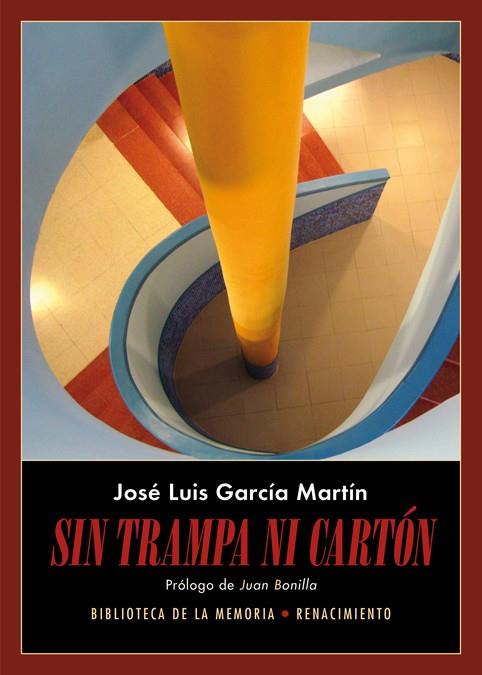 SIN TRAMPA NI CARTÓN | 9788417550257 | GARCIA MARTIN, JOSE LUIS