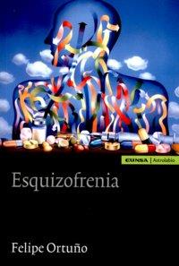 ESQUIZOFRENIA | 9788431325183 | ORTUÑO SÁNCHEZ-PEDREÑO, FELIPE