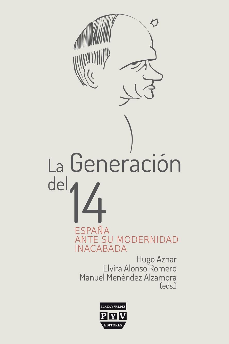 GENERACIÓN DEL 14, LA | 9788416032730 | AZNAR, HUGO / ALONSO ROMERO, ELVIRA