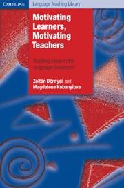 MOTIVATING LEARNERS, MOTIVATING TEACHERS | 9781107606647 | DÖRNYEI, ZOLTÁN / KUBANYIOVA, MAGDALENA