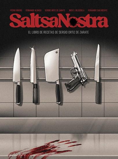 SALTSA NOSTRA. EN LAS ENTRAÑAS DE LOS SANTOS JUANES | 9791399022407 | ORTIZ DE ZARATE, SERGIO / RIVERO, PEDRO