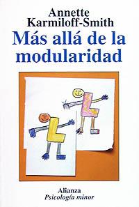 MÁS ALLÁ DE LA MODULARIDAD | 9788420677118 | KARMILOFF, ANNETTE