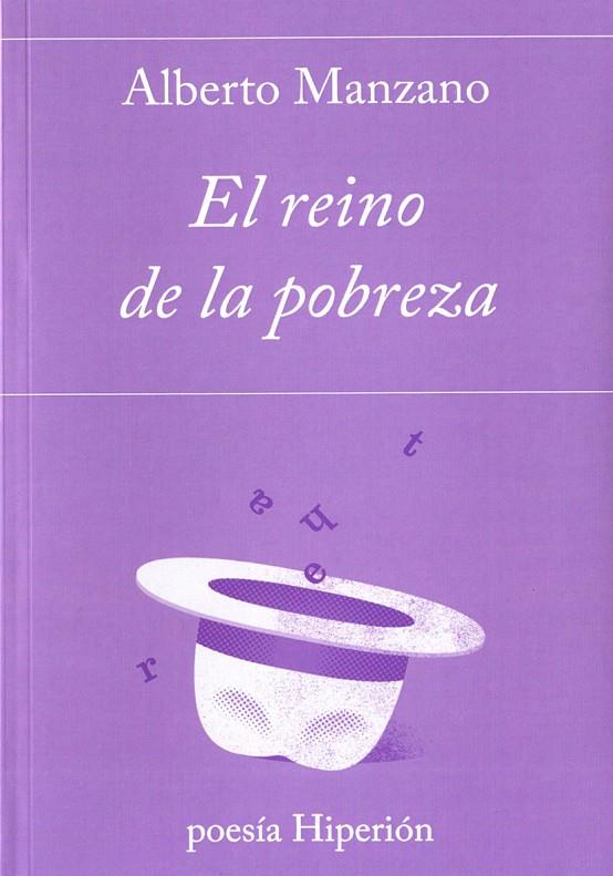 REINO DE LA POBREZA, EL | 9788490020784 | MANZANO LIZANDRA, ALBERTO