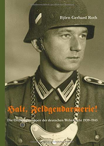 HALT, FELDGENDARMERIE! | 9783749436576 | ROTH, BJORN GERHARD