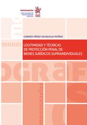 LEGITIMIDAD Y TECNICAS DE PROTECCION PENAL DE BIENES JURIDICOS SUPRAINDIVIDUALES | 9788413131238 | PEREZ-SAUQUILLO MUNOZ, CARMEN