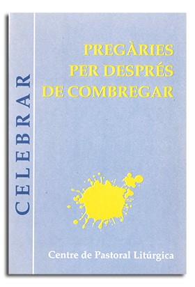 PREGÀRIES PER DESPRÉS DE COMBREGAR | 9788474676730 | LLIGADAS VENDRELL, JOSEP