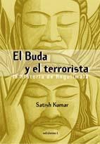 BUDA Y EL TERRORISTA, EL | 9788493423124 | KUMAR, SATISH
