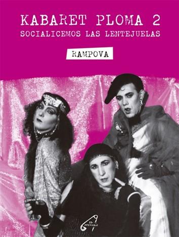 KABARET PLOMA 02. SOCIALICEMOS LAS LENTEJUELAS | 9788409177554 | RAMPOVA