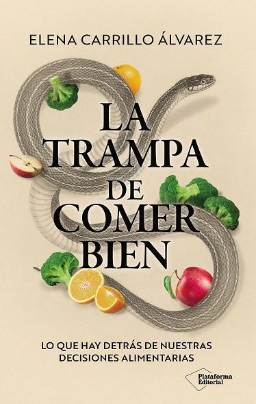TRAMPA DE COMER BIEN, LA | 9791388080425 | CARRILLO ÁLVAREZ, ELENA