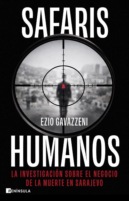 SAFARIS HUMANOS | 9788411005289 | GAVAZZENI, EZIO