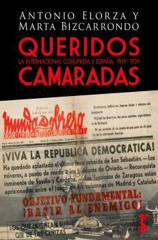 QUERIDOS CAMARADAS | 9788419018823 | ELORZA, ANTONIO