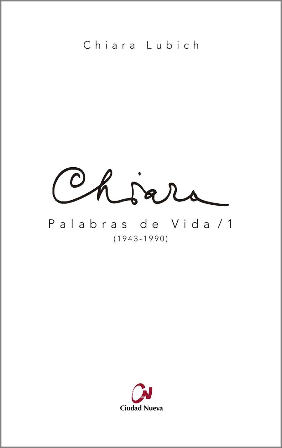 PALABRAS DE VIDA/1 (1943-1990) | 9788497154567 | LUBICH, CHIARA