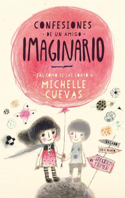 CONFESIONES DE UN AMIGO IMAGINARIO | 9788496886544 | CUEVAS, MICHAEL