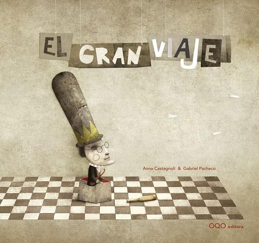 EL GRAN VIAJE | 9788498710670 | CASTAGNOLI, ANNA / PACHECO, GABRIEL