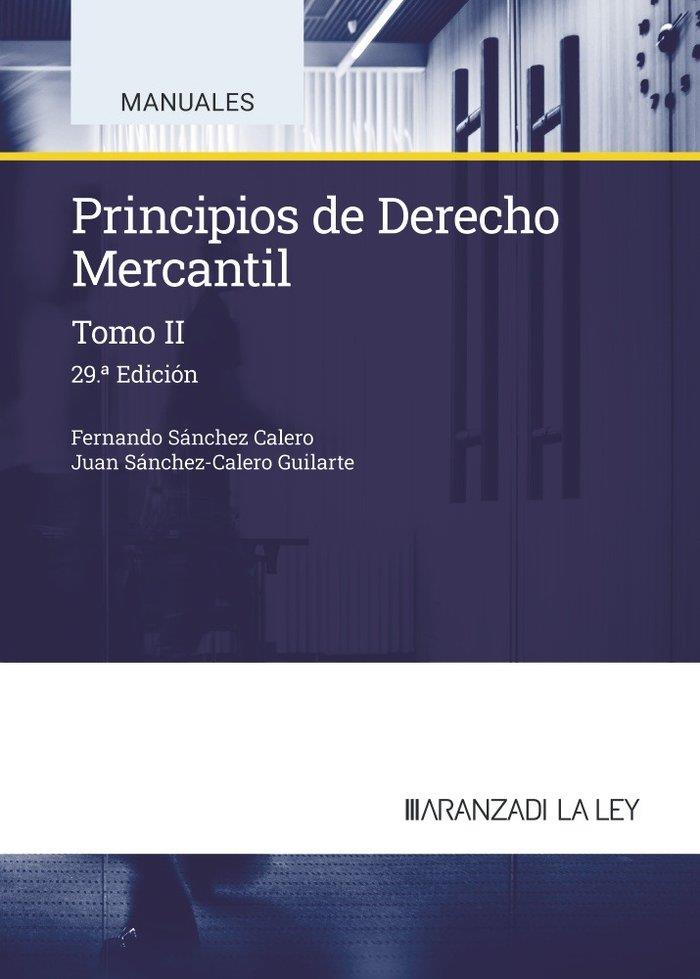 PRINCIPIOS DE DERECHO MERCANTIL (TOMO II) | 9788410783263 | SÁNCHEZ CALERO, FERNANDO