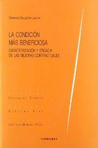 CONDICION MAS BENEFICIOSA, LA | 9788484443377 | MONEREO PEREZ, JOSE LUIS