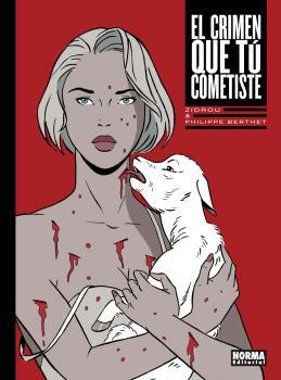 CRIMEN QUE TÚ COMETISTE, EL | 9788467927245 | ZIDROU / BERTHET