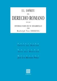 ESPIRITU DEL DERECHO ROMANO, EL | 9788498368192 | VON IHERING, RUDOLPH