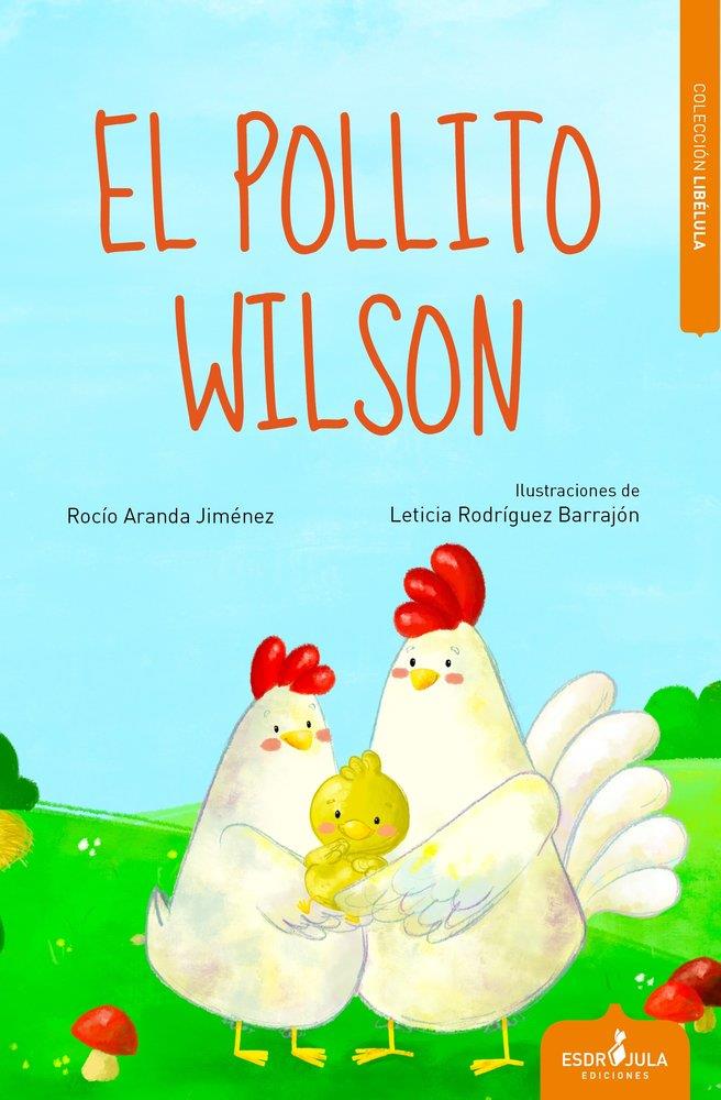 POLLITO WILSON, EL | 9791399039351 | ARANDA JIMENEZ, ROCIO