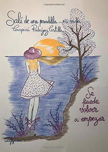 SALÍ DE UNA PESADILLA...MI VIDA | 9788417952594 | RODRÍGUEZ CASTILLA, CONCEPCIÓN