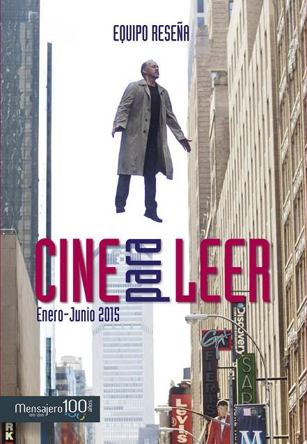 CINE PARA LEER 2015 (ENERO-JUNIO) | 9788427137882 | EQUIPO RESEÑA