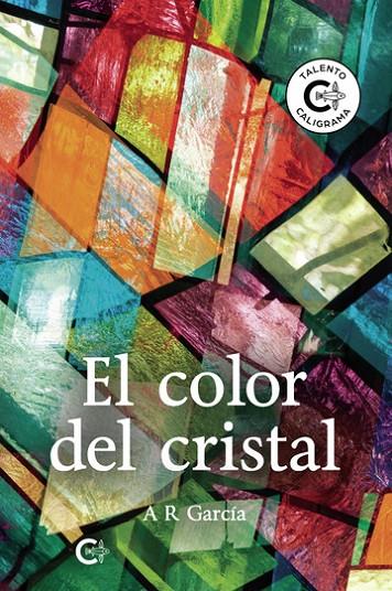 COLOR DEL CRISTAL, EL | 9791387602116 | GARCÍA, A R