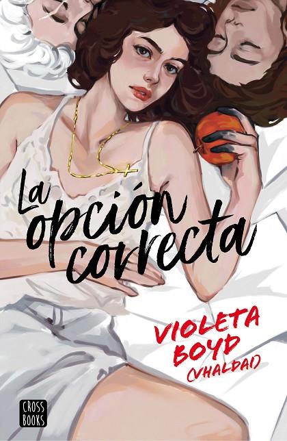 OPCIÓN CORRECTA, LA | 9788408267553 | BOYD, VIOLETA