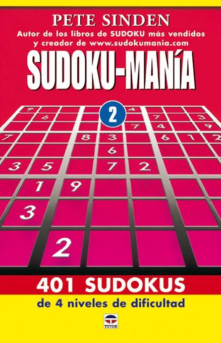 SUDOKU-MANIA VOL.2 | 9788479025922 | SINDEN, PETE