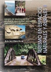 TURISMO EN ESPACIOS NATURALES Y RURALES II | 9788497051811 | VIÑALS BLASCO, Mª JOSÉ