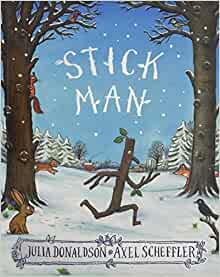 STICK MAN | 9781407170718 | DONALDSON, JULIA
