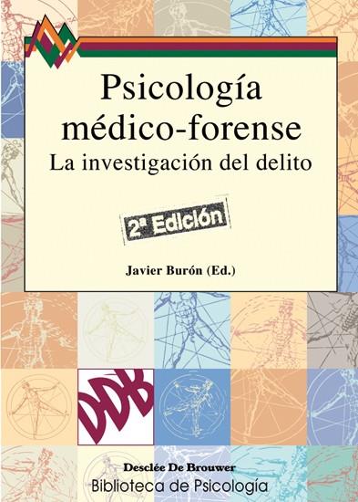 PSICOLOGIA MEDICO FORENSE INVESTIGACION DELITO | 9788433018199 | BURON J.