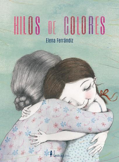 HILOS DE COLORES | 9788418930133 | FERRANDIZ, ELENA