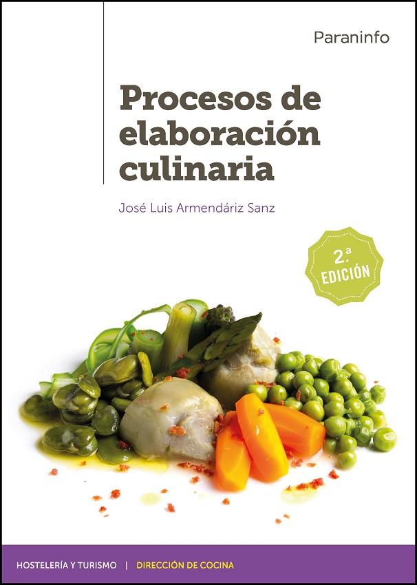 PROCESOS DE ELABORACIÓN CULINARIA | 9788428343015 | ARMENDARIZ SANZ, JOSE LUIS